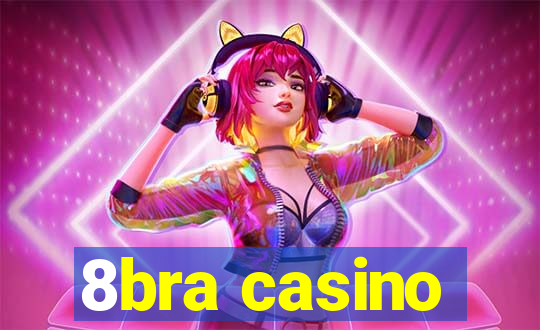 8bra casino